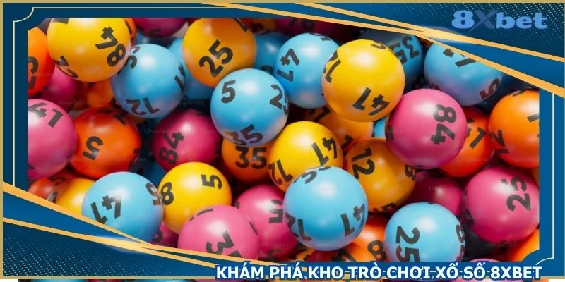 nguoi-tham-gia-duoc-lua-chon-nhieu-the-loai-xo-so-8xbet